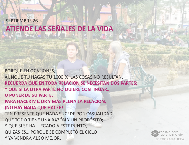 Atiende las señales de la vida